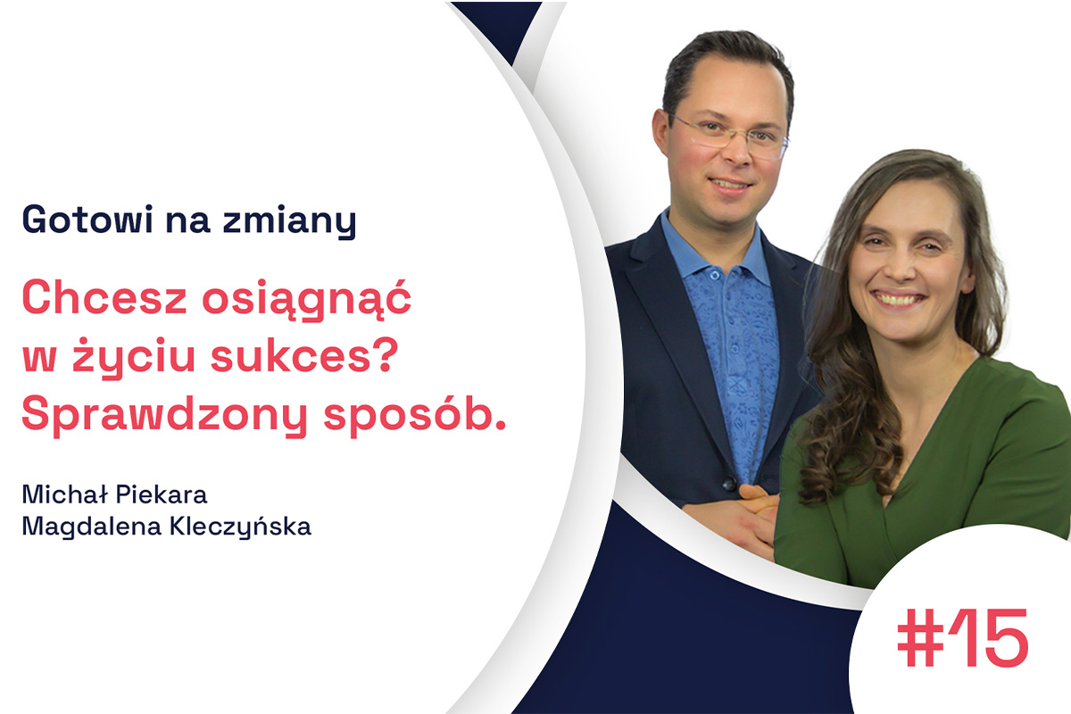 Chcesz osiągnąć w życiu sukces? Sprawdzony spos&oacute;b